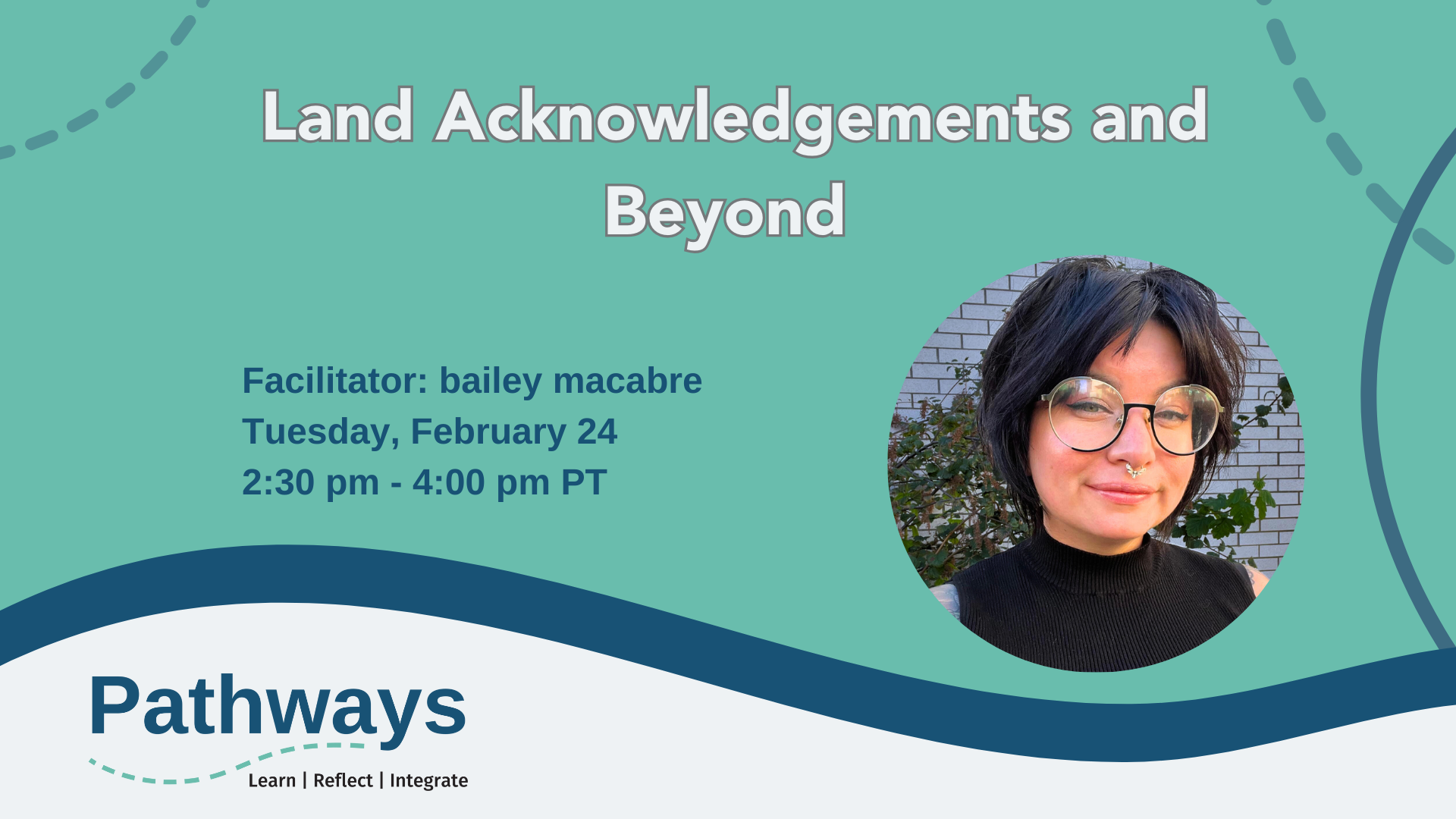 Land Acknowledgments and Beyond graphic. 