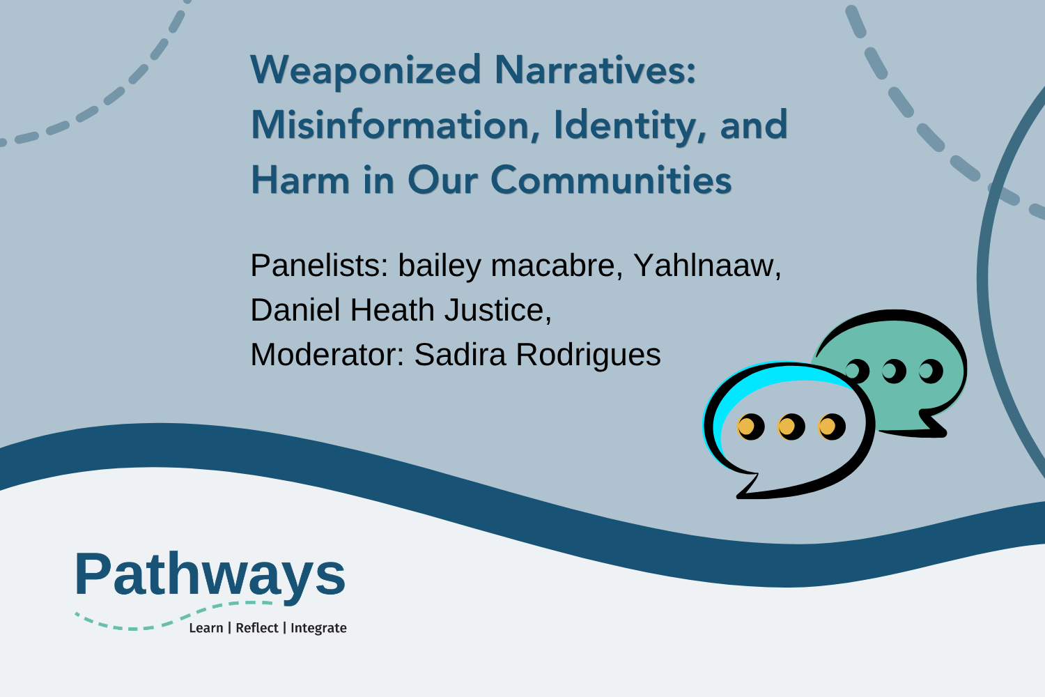 Promo graphic for Weaponized Narratives: misinformation, Identity and Harm in our communities 